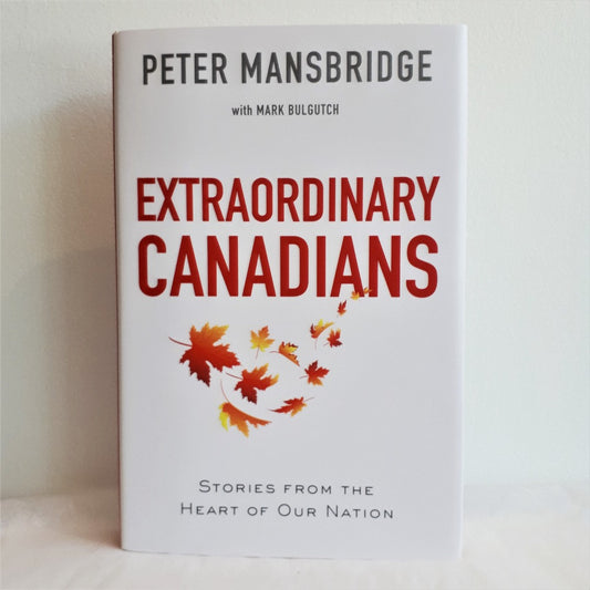 Extraordinary Canadians - Peter Mansbridge