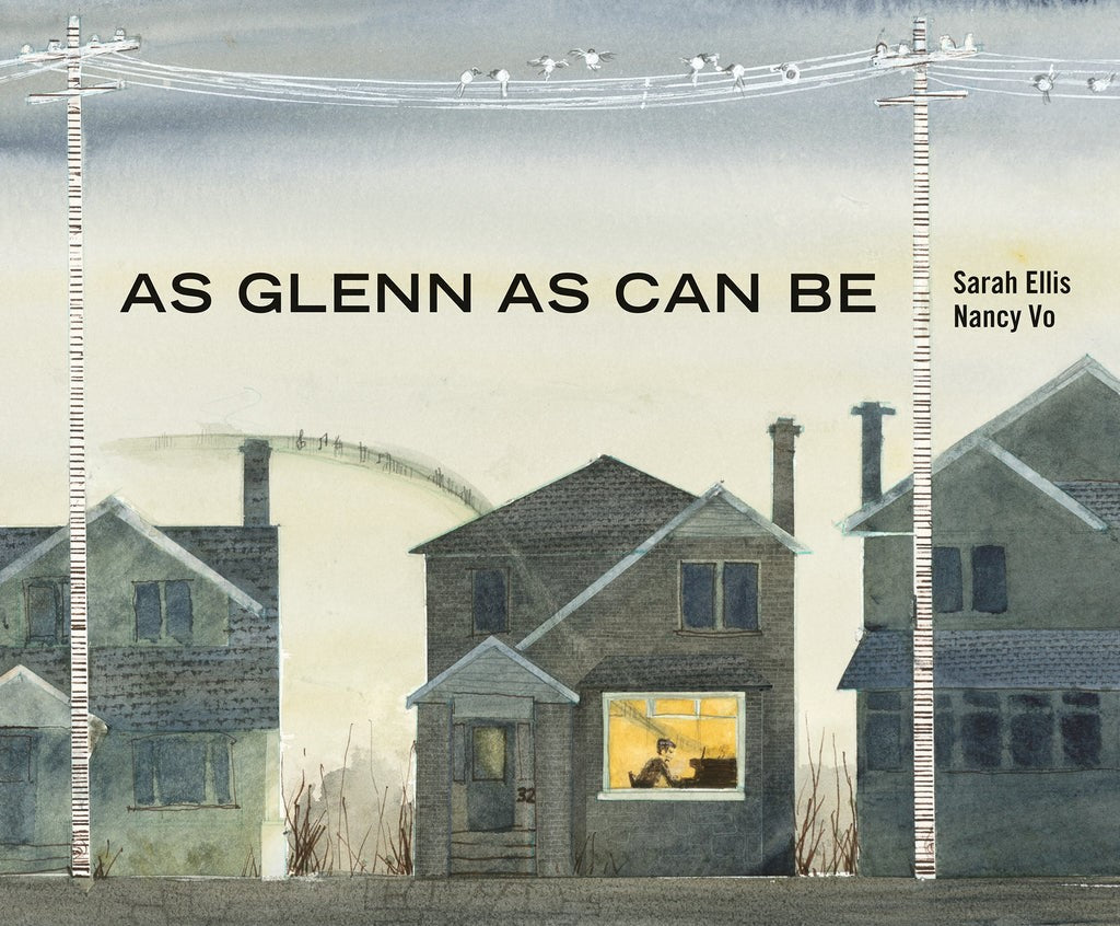 As Glen As Can Be by Sarah Ellis, Illustrated by Nancy Vo