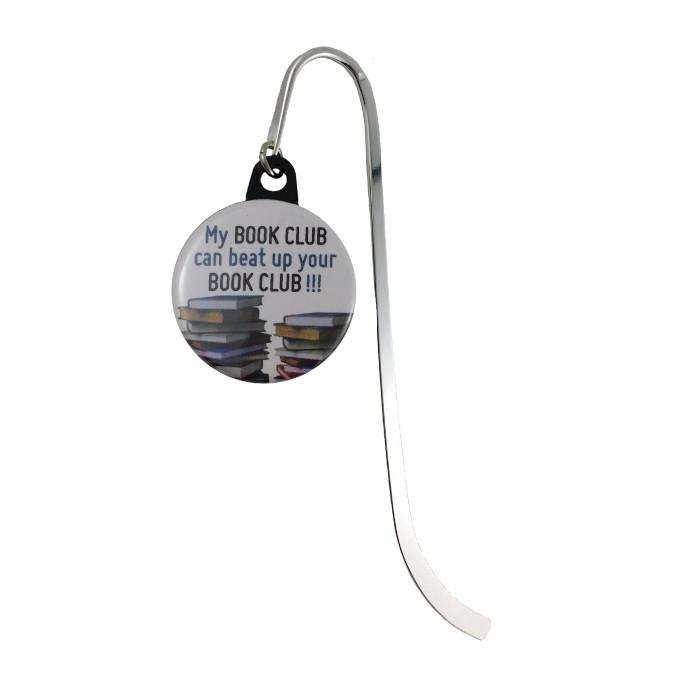 Quote Bookmark - "My Book Club can beat up your Book Club"