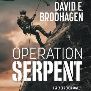 Operation Serpent by David E Brodhagen