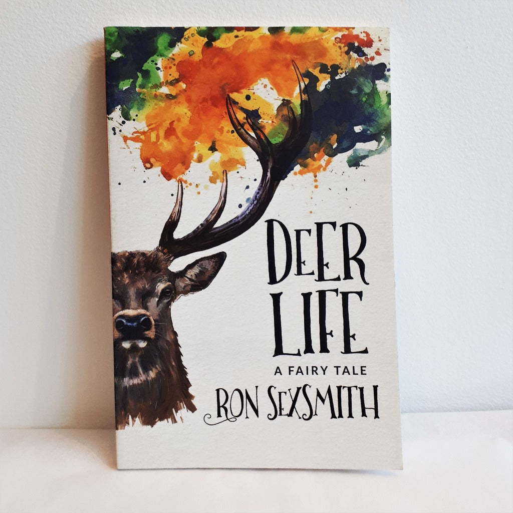 Deer Life - A Fairy Tale by Ron Sexsmith