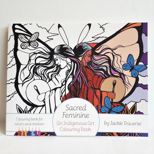 Sacred Feminine, An Indigenous Art Colouring Book by Jackie Traverse
