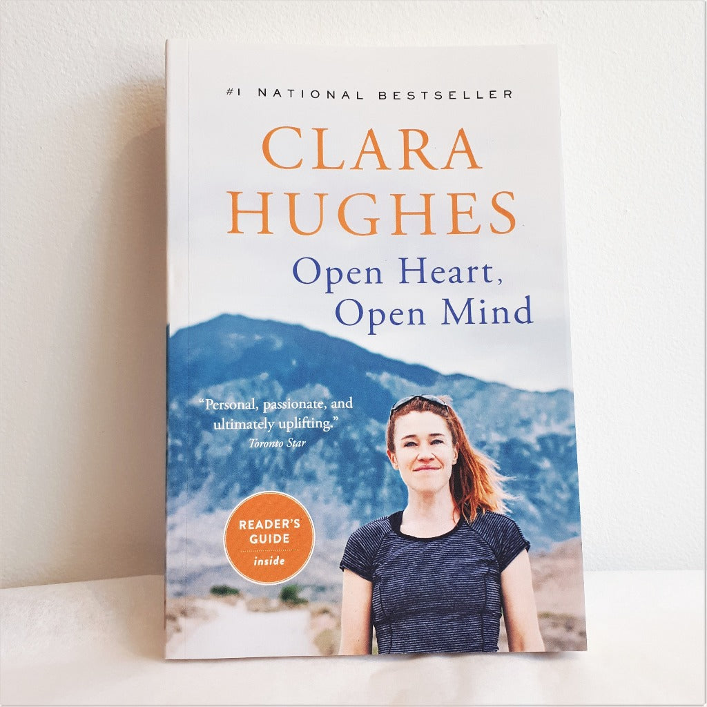 Open Heart, Open Mind by Clara Hughes