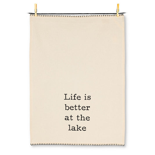 Life is Better at the Lake Tea Towel - 100% Cotton