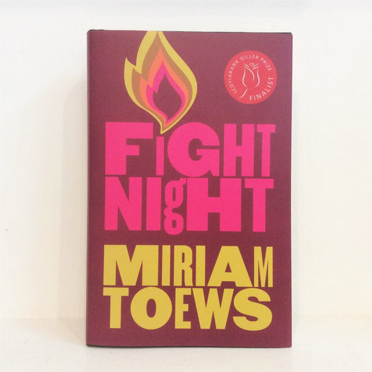 Fight Night by Miriam Toews