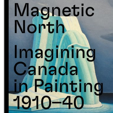 Magnetic North, Edited by Martina Weinhart