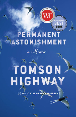Permanent Astonishment by Tomson Highway