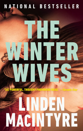 The Winter Wives by Linden MacIntyre