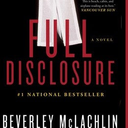 Full Disclosure by Beverley McLachlin